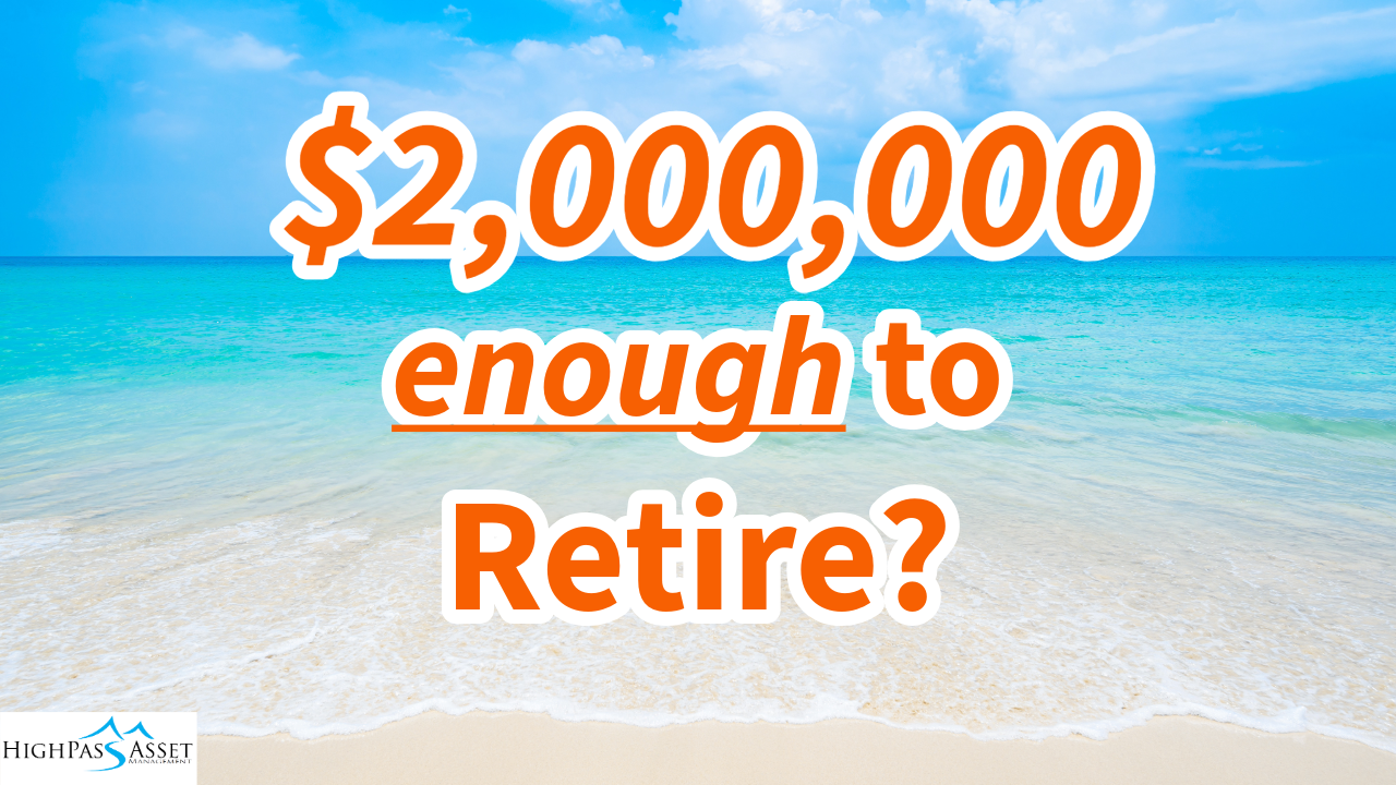 Is $2 Million Enough to Retire?