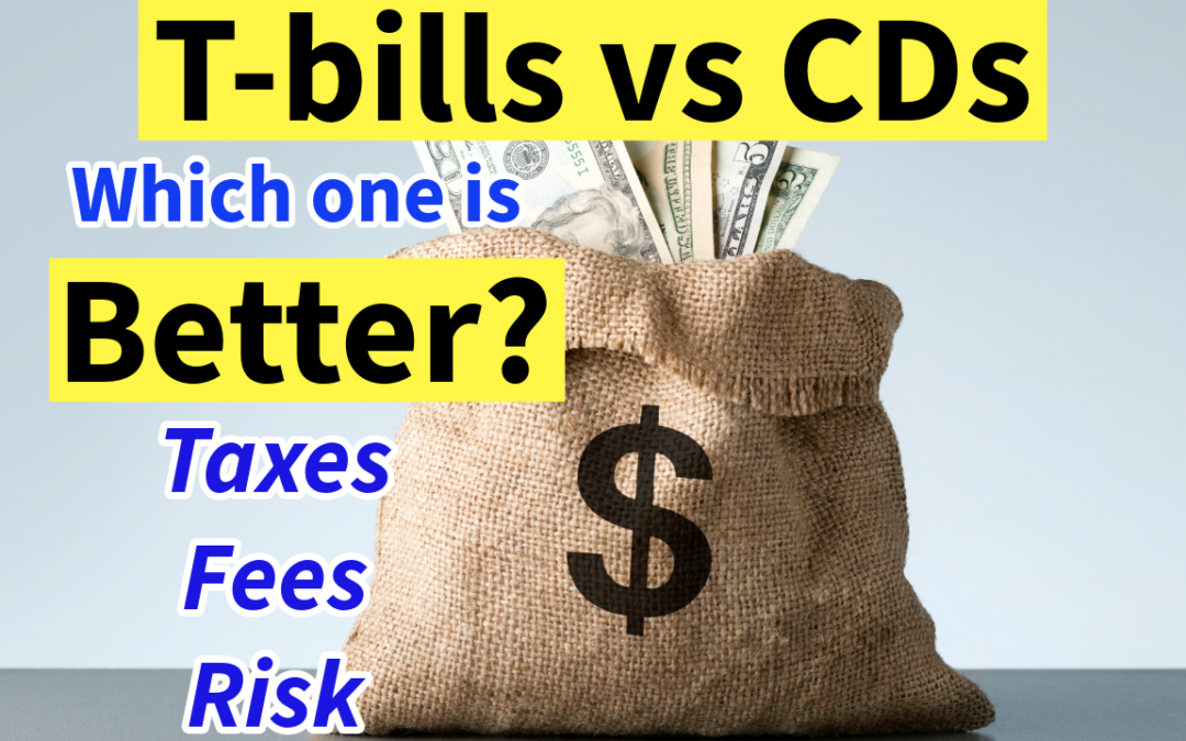 T-bills vs CDs Which One is Better?